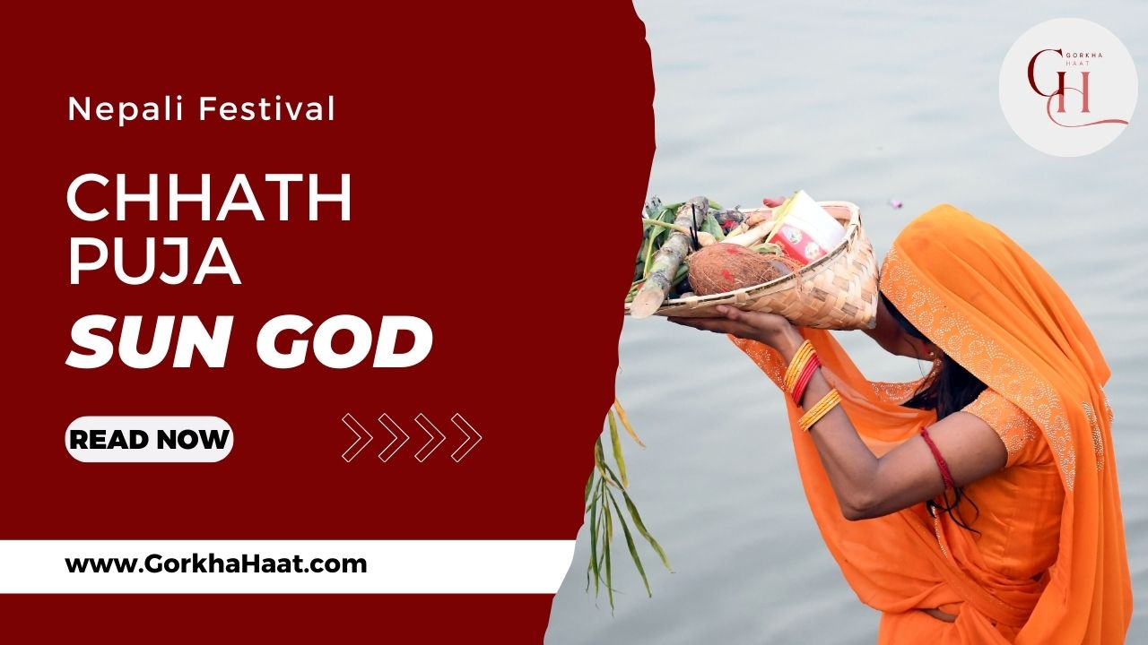 Chhath Puja in Darjeeling: Rituals, Significance & Nepali Traditions | Gorkha Haat