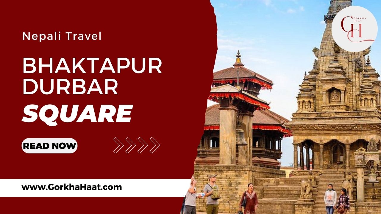 Bhaktapur Durbar Square: History, Temples & Complete Travel Guide (2026)